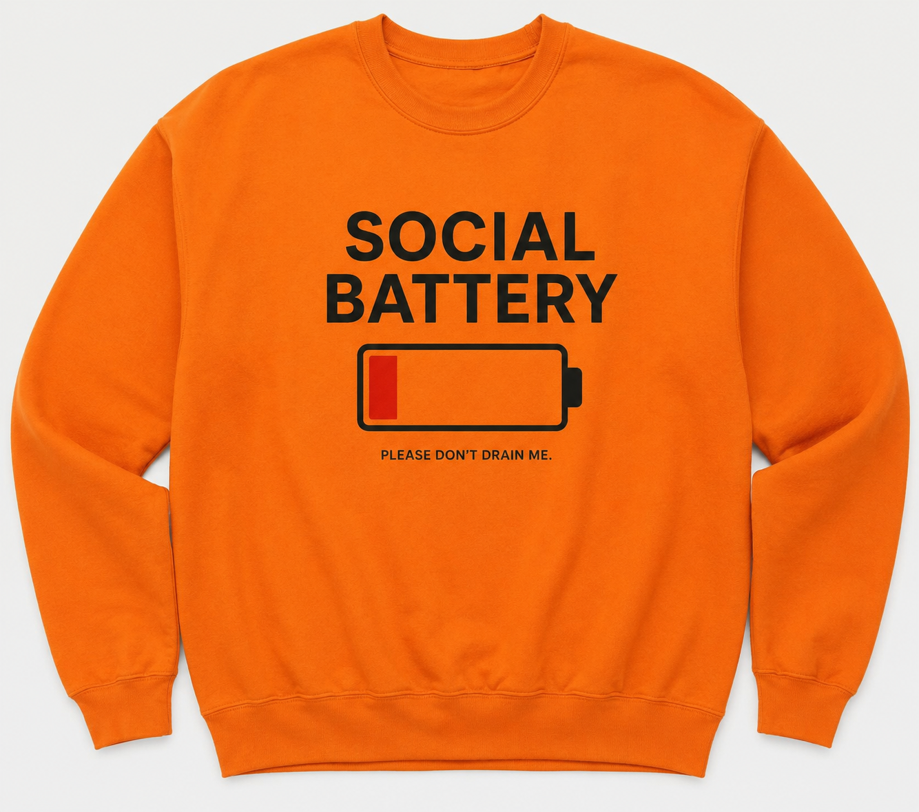 SOCIAL BATTERY SWEATSHIRT