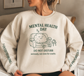 Mental Health Day sweatshirt
